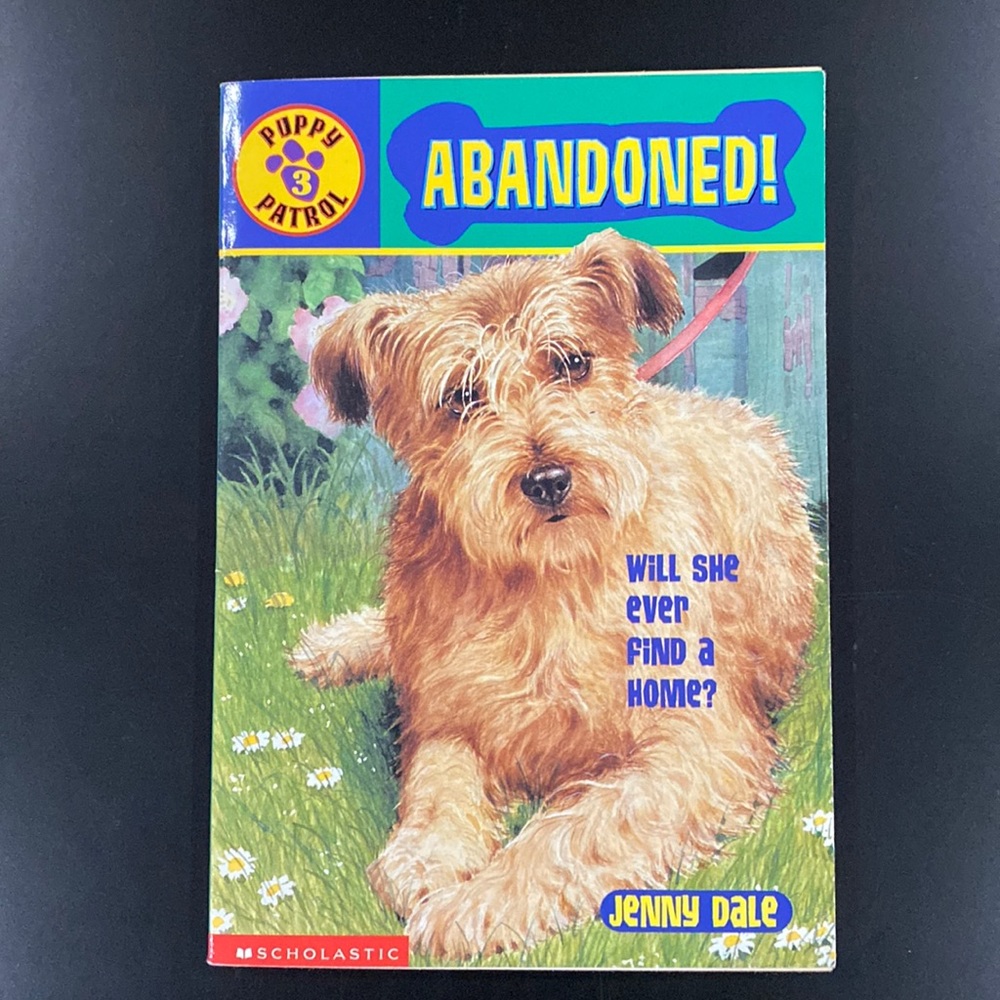 Puppy Patrol #3: Abandoned! by Jenny Dale - Scholastic Paperback Novel